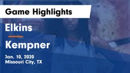 Elkins  vs Kempner  Game Highlights - Jan. 10, 2020