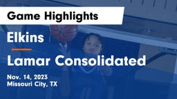 Elkins  vs Lamar Consolidated  Game Highlights - Nov. 14, 2023