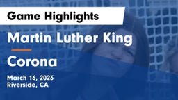 Martin Luther King  vs Corona  Game Highlights - March 16, 2023