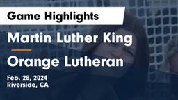 Martin Luther King  vs Orange Lutheran  Game Highlights - Feb. 28, 2024
