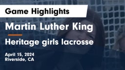 Martin Luther King  vs Heritage  girls lacrosse Game Highlights - April 15, 2024