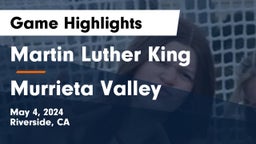 Martin Luther King  vs Murrieta Valley Game Highlights - May 4, 2024