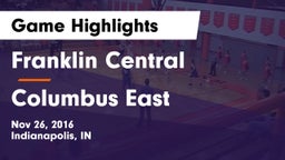 Franklin Central  vs Columbus East  Game Highlights - Nov 26, 2016