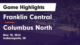 Franklin Central  vs Columbus North  Game Highlights - Nov 18, 2016