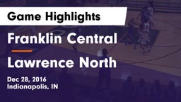 Franklin Central  vs Lawrence North  Game Highlights - Dec 28, 2016