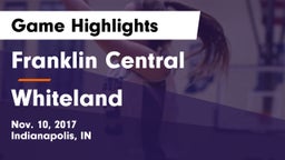 Franklin Central  vs Whiteland  Game Highlights - Nov. 10, 2017