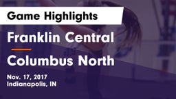 Franklin Central  vs Columbus North  Game Highlights - Nov. 17, 2017