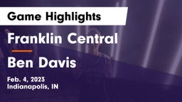 Franklin Central  vs Ben Davis  Game Highlights - Feb. 4, 2023