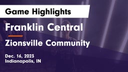 Franklin Central  vs Zionsville Community  Game Highlights - Dec. 16, 2023