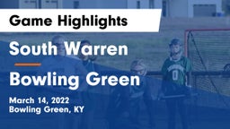 South Warren  vs Bowling Green  Game Highlights - March 14, 2022