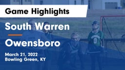 South Warren  vs Owensboro  Game Highlights - March 21, 2022