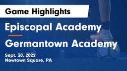 Episcopal Academy vs Germantown Academy Game Highlights - Sept. 30, 2022