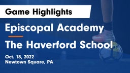 Episcopal Academy vs The Haverford School Game Highlights - Oct. 18, 2022