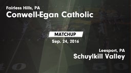 Matchup: Conwell-Egan vs. Schuylkill Valley  2016