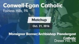 Matchup: Conwell-Egan vs. Monsignor Bonner/Archbishop Prendergast Catholic 2016