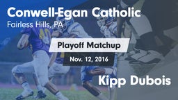 Matchup: Conwell-Egan vs. Kipp Dubois 2016