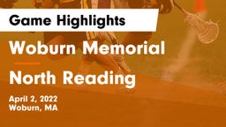 Woburn Memorial  vs North Reading  Game Highlights - April 2, 2022