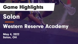 Solon  vs Western Reserve Academy Game Highlights - May 4, 2022