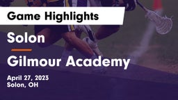 Solon  vs Gilmour Academy  Game Highlights - April 27, 2023