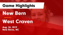 New Bern  vs West Craven Game Highlights - Aug. 26, 2019