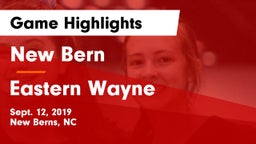 New Bern  vs Eastern Wayne Game Highlights - Sept. 12, 2019