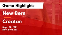New Bern  vs Croatan  Game Highlights - Sept. 22, 2021