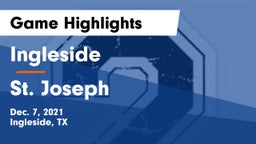 Ingleside  vs St. Joseph  Game Highlights - Dec. 7, 2021