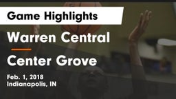 Warren Central  vs Center Grove  Game Highlights - Feb. 1, 2018
