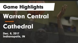 Warren Central  vs Cathedral  Game Highlights - Dec. 8, 2017