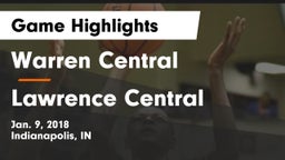 Warren Central  vs Lawrence Central  Game Highlights - Jan. 9, 2018