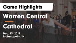 Warren Central  vs Cathedral  Game Highlights - Dec. 13, 2019