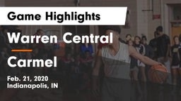 Warren Central  vs Carmel  Game Highlights - Feb. 21, 2020