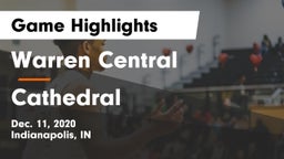 Warren Central  vs Cathedral  Game Highlights - Dec. 11, 2020