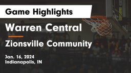 Warren Central  vs Zionsville Community  Game Highlights - Jan. 16, 2024