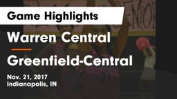 Warren Central  vs Greenfield-Central  Game Highlights - Nov. 21, 2017