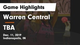 Warren Central  vs TBA Game Highlights - Dec. 11, 2019