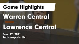 Warren Central  vs Lawrence Central  Game Highlights - Jan. 22, 2021