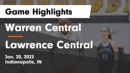 Warren Central  vs Lawrence Central  Game Highlights - Jan. 20, 2023