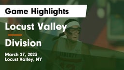 Locust Valley  vs Division  Game Highlights - March 27, 2023