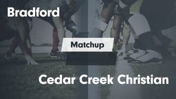 Matchup: Bradford  vs. Cedar Creek Christian  2016