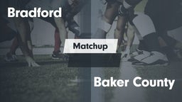 Matchup: Bradford  vs. Baker County  2016