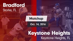 Matchup: Bradford  vs. Keystone Heights  2016