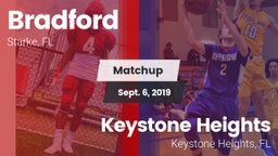 Matchup: Bradford  vs. Keystone Heights  2019