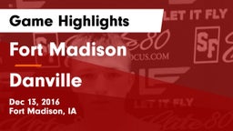 Fort Madison  vs Danville  Game Highlights - Dec 13, 2016