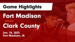 Fort Madison  vs Clark County  Game Highlights - Jan. 24, 2023