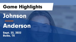 Johnson  vs Anderson  Game Highlights - Sept. 23, 2022