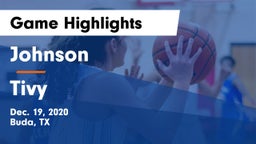 Johnson  vs Tivy  Game Highlights - Dec. 19, 2020