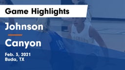 Johnson  vs Canyon  Game Highlights - Feb. 3, 2021