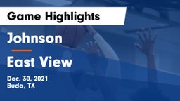 Johnson  vs East View  Game Highlights - Dec. 30, 2021
