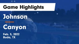 Johnson  vs Canyon  Game Highlights - Feb. 5, 2022
